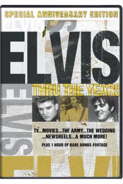 Elvis Presley : Elvis Thru The Years